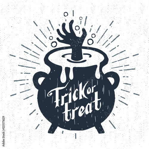 Hand drawn Halloween label with textured cauldron vector illustration and "Trick or treat" lettering.