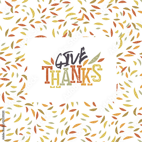 Give Thanks typography on autumn leaves seamless pattern.Vector