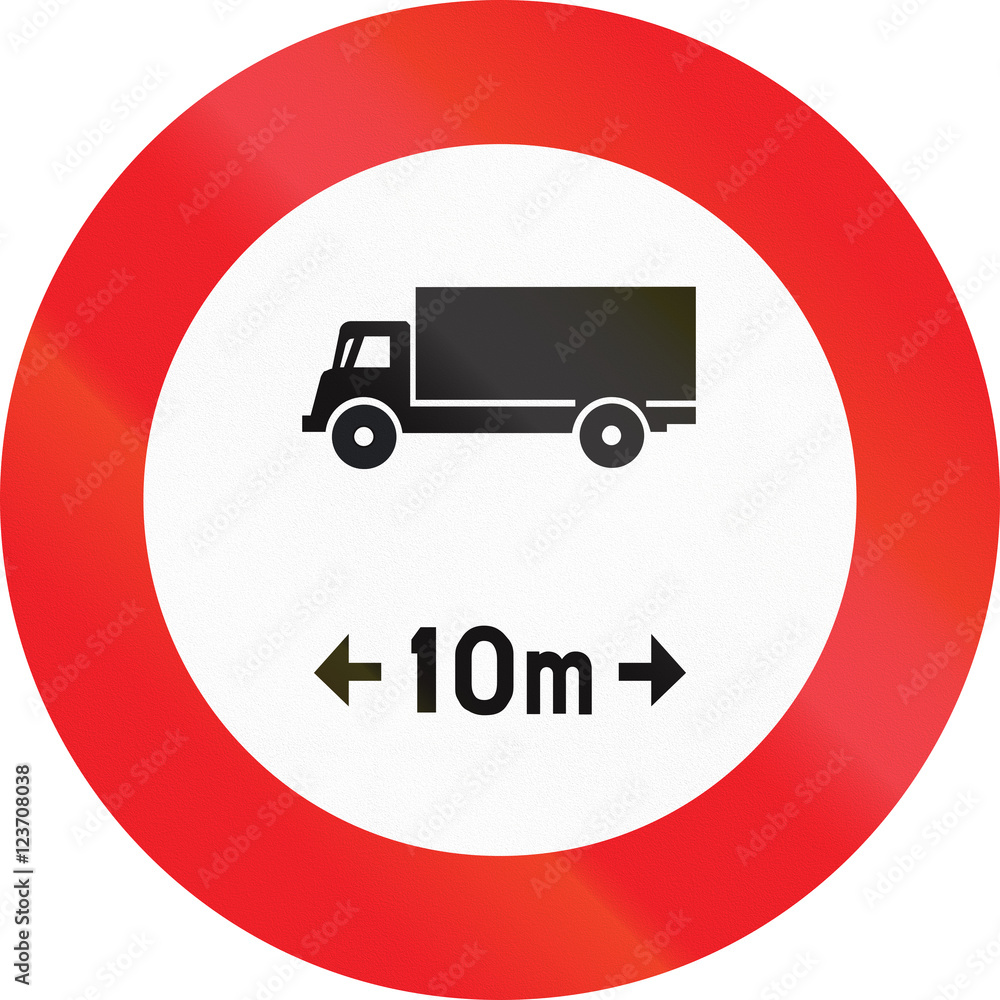 Belgian regulatory road sign - No vehicles or combination of vehicles exceeding 10 meters Belgian regulatory road sign - No vehicles or combination of vehicles exceeding 10 meters