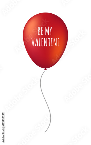 Isolated balloon with    the text BE MY VALENTINE