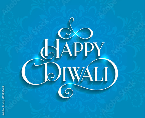 Beautiful lettering calligraphy white text with a shadow. Calligraphy inscription Happy Diwali festival India design invitation blue background. Vector illustration EPS 10
