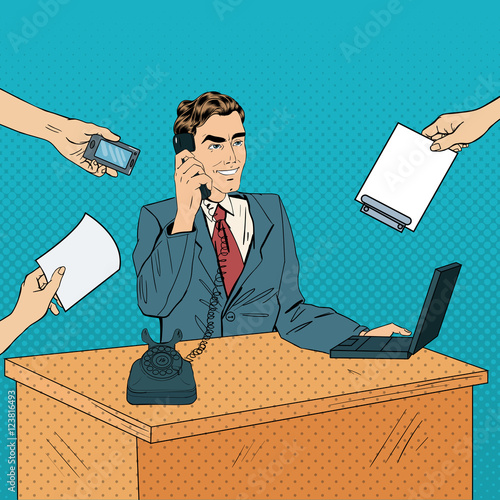 Pop Art Multi Tasking Busy Businessman with Laptop at Office Work. Vector illustration