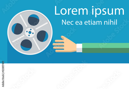 Flat film banner. Hand reaches for the reel of film