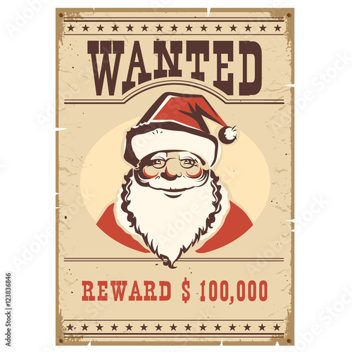 Wanted poster Santa Claus on old paper card