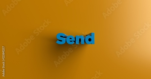 Send - 3D rendered colorful headline illustration. Can be used for an online banner ad or a print postcard.