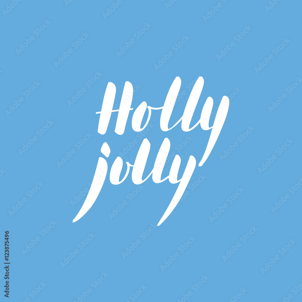 Fototapeta premium Calligraphic phrase Holly Jolly on blue background.