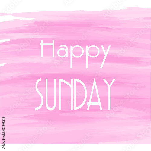 Happy Sunday pink watercolor background