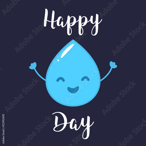 Vector background with fun raindrop and calligraphic inscription Happy Day. Flat cartoon style.