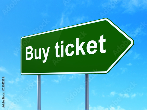 Travel concept  Buy Ticket on road sign background