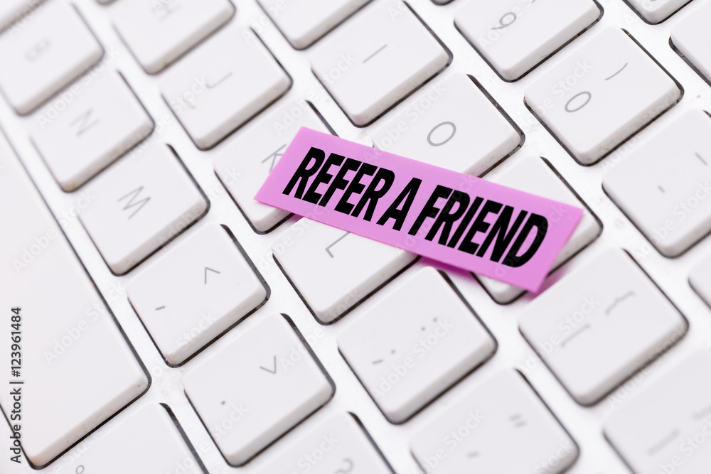 Refer a Friend