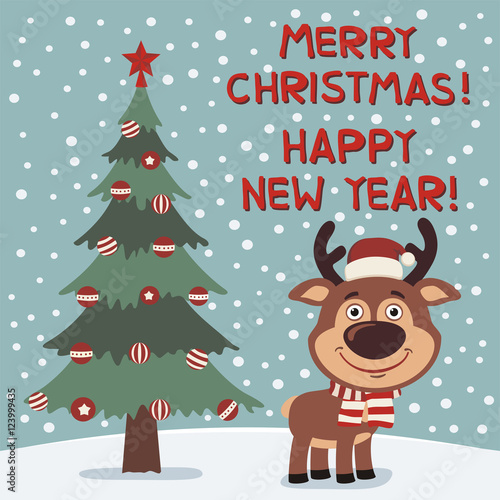 Merry Christmas and Happy New year  Funny reindeer near Christmas tree. Card in cartoon style.