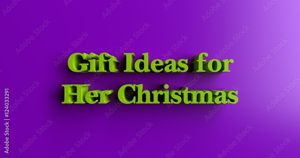 Gift Ideas for Her Christmas - 3D rendered colorful headline illustration.  Can be used for an online banner ad or a print postcard.