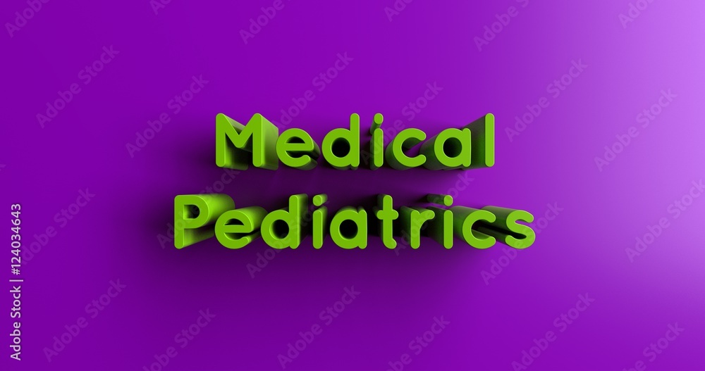Medical Pediatrics - 3D rendered colorful headline illustration.  Can be used for an online banner ad or a print postcard.