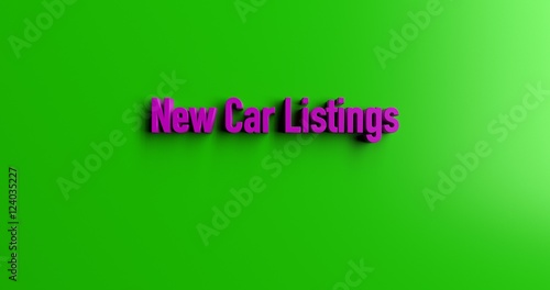 New Car Listings - 3D rendered colorful headline illustration. Can be used for an online banner ad or a print postcard.