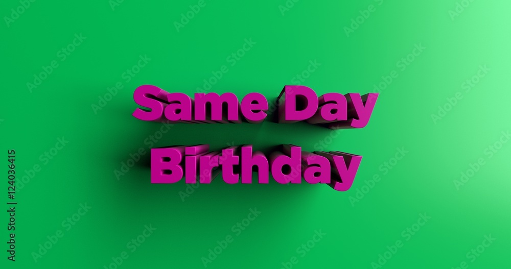 Same Day Birthday Delivery - 3D rendered colorful headline illustration. Can be used for an online banner ad or a print postcard. Same Day Birthday Delivery - 3D rendered colorful headline illustration. Can be used for an online banner ad or a print postcard.