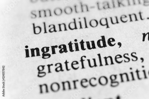 Ingratitude