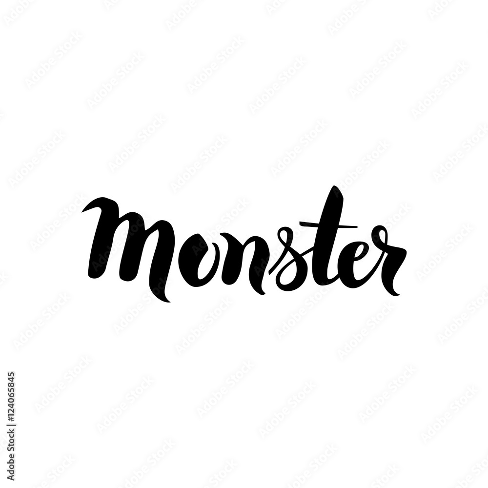 Fototapeta premium Monster Black Lettering