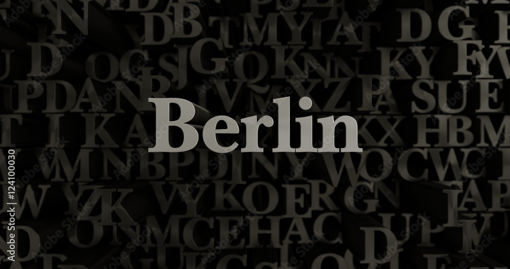Berlin - 3D rendered metallic typeset headline illustration.  Can be used for an online banner ad or a print postcard.