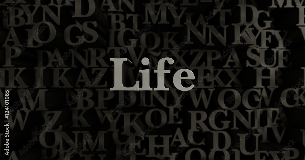 Life - 3D rendered metallic typeset headline illustration.  Can be used for an online banner ad or a print postcard.