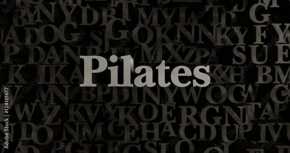Pilates - 3D rendered metallic typeset headline illustration.  Can be used for an online banner ad or a print postcard.