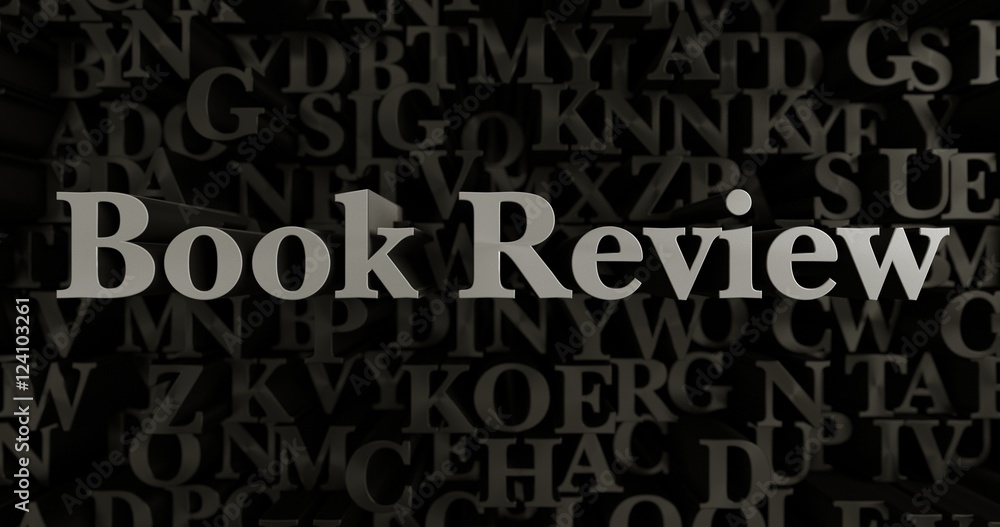 Book Review - 3D rendered metallic typeset headline illustration.  Can be used for an online banner ad or a print postcard.
