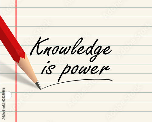 Pencil paper - knowledge is power