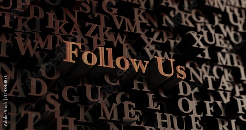 Follow Us - Wooden 3D rendered letters/message. Can be used for an online banner ad or a print postcard.