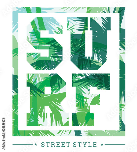 Tropical summer print with slogan for t-shirt graphic and other