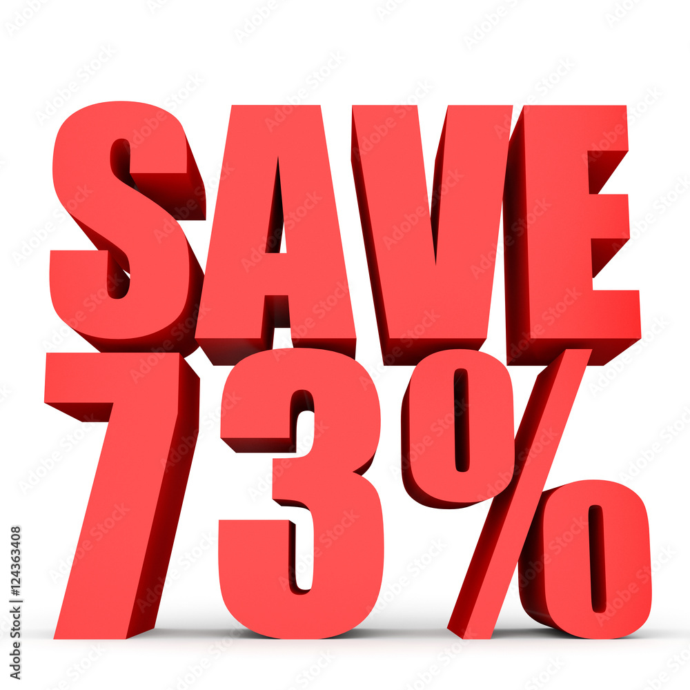 Discount 73 percent off. 3D illustration on white background. Discount 73 percent off. 3D illustration on white background.