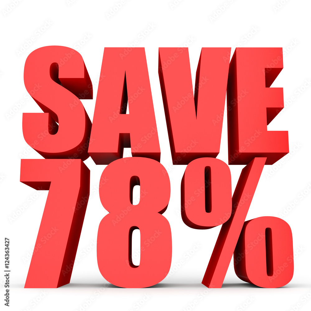 Discount 78 percent off. 3D illustration on white background. Discount 78 percent off. 3D illustration on white background.