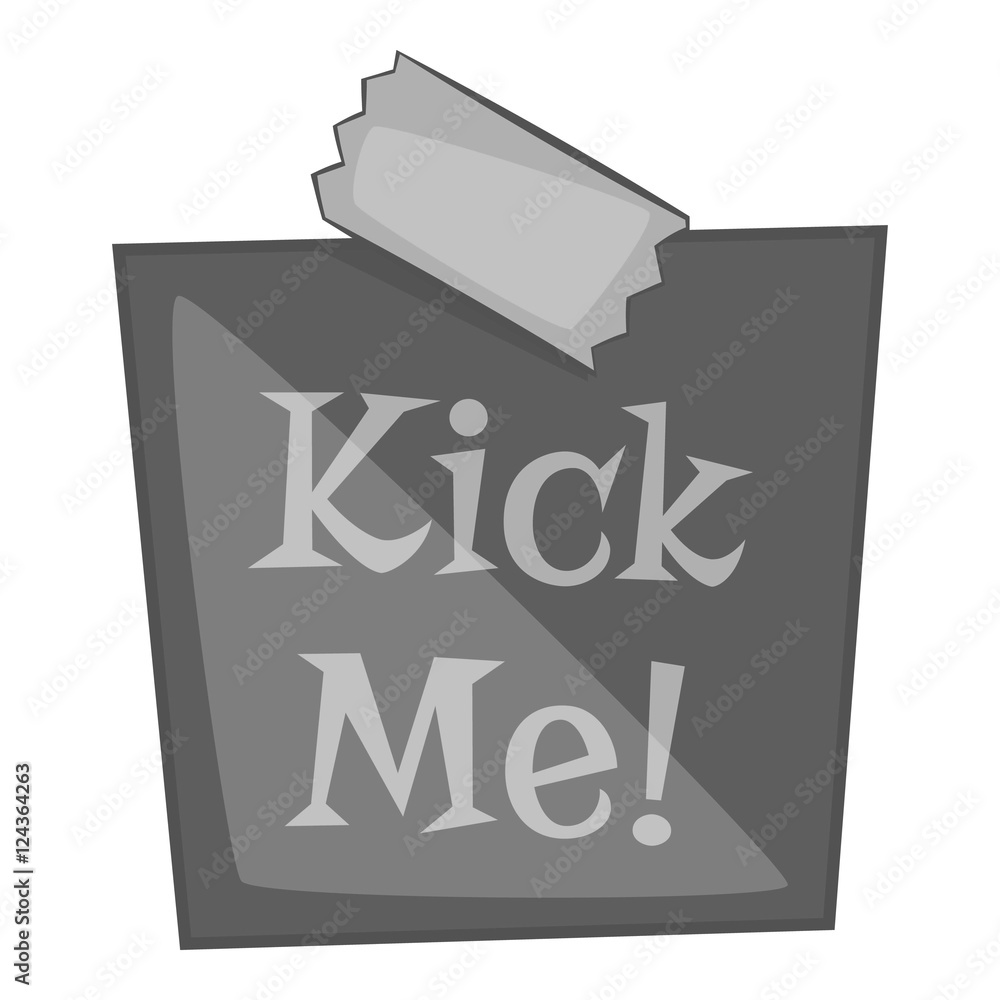 Inscription kick me icon. Gray monochrome illustration of inscription kick me vector icon for web Inscription kick me icon. Gray monochrome illustration of inscription kick me vector icon for web
