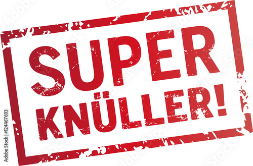 roter Stempel Superknüller
