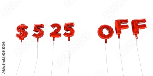 $525 OFF - word made from red foil balloons - 3D rendered. Can be used for an online banner ad or a print postcard.