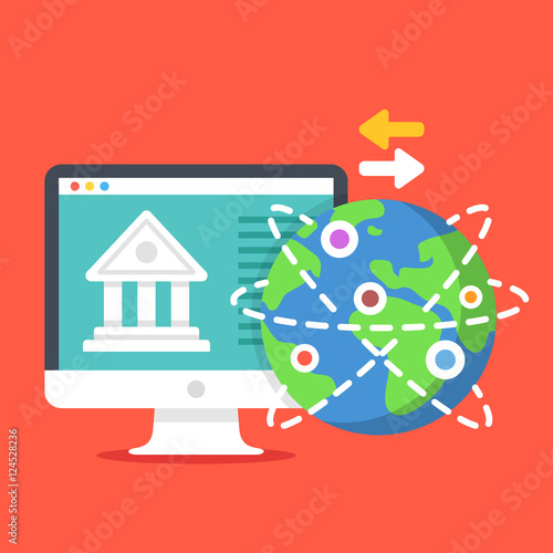 Bank building on computer screen, Earth globe and exchange arrows. Internet banking, online payment, remittance, financial transactions concepts. Modern flat design vector illustration
