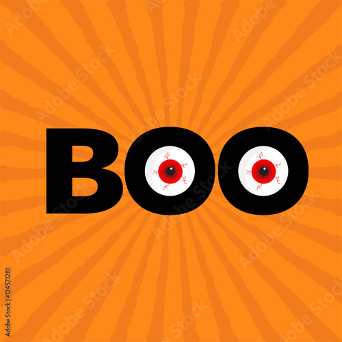 Black word BOO text with red eyes. Evil eyeballs. Happy Halloween. Greeting card. Flat design. Orange starburst sunburst background