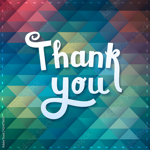 Thank you card on colorful magic geometric background. Gratitude  for different occasions.