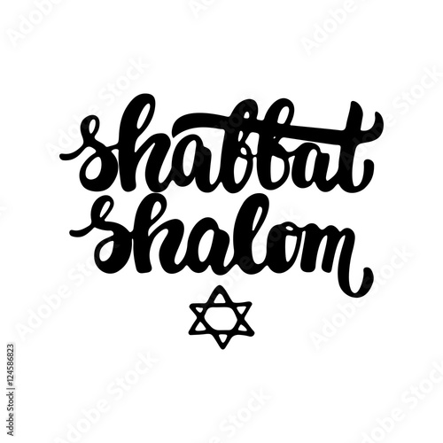 Shabbat shalom in english for jewish holiday - hand drawn lettering phrase isolated on the white background. Fun brush ink inscription.