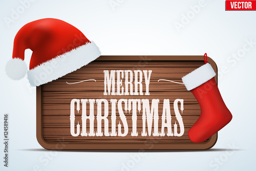 Christmas Greeting Board. Merry Christmas tag on wooden background with Santa hat and red sock. Winter Holiday Invitation and greeting card. Editable Vector illustration Isolated on white background.