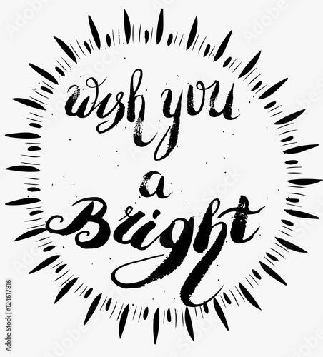 Wish you a bright