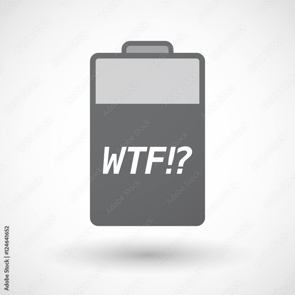 Isolated battery icon with the text WTF!? Isolated battery icon with the text WTF!?
