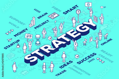 Vector illustration of three dimensional word strategy with peop