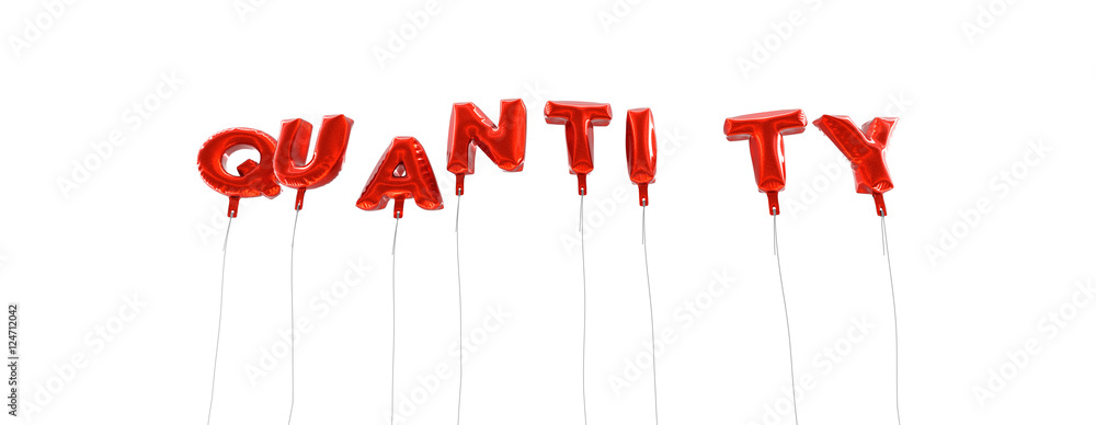 QUANTITY - word made from red foil balloons - 3D rendered.  Can be used for an online banner ad or a print postcard.