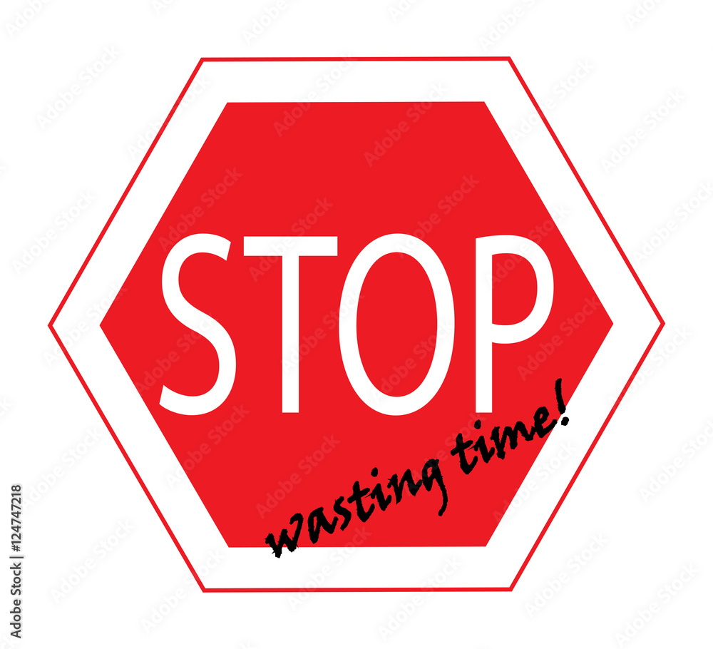 Stop wasting time symbol Stop wasting time symbol