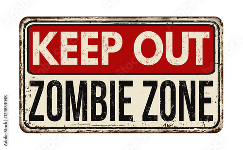 Keep out zombie zone vintage metal sign