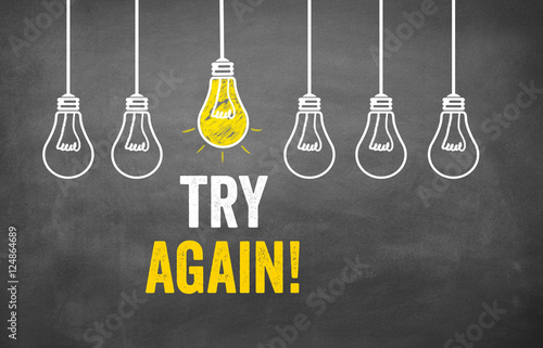 Try Again!