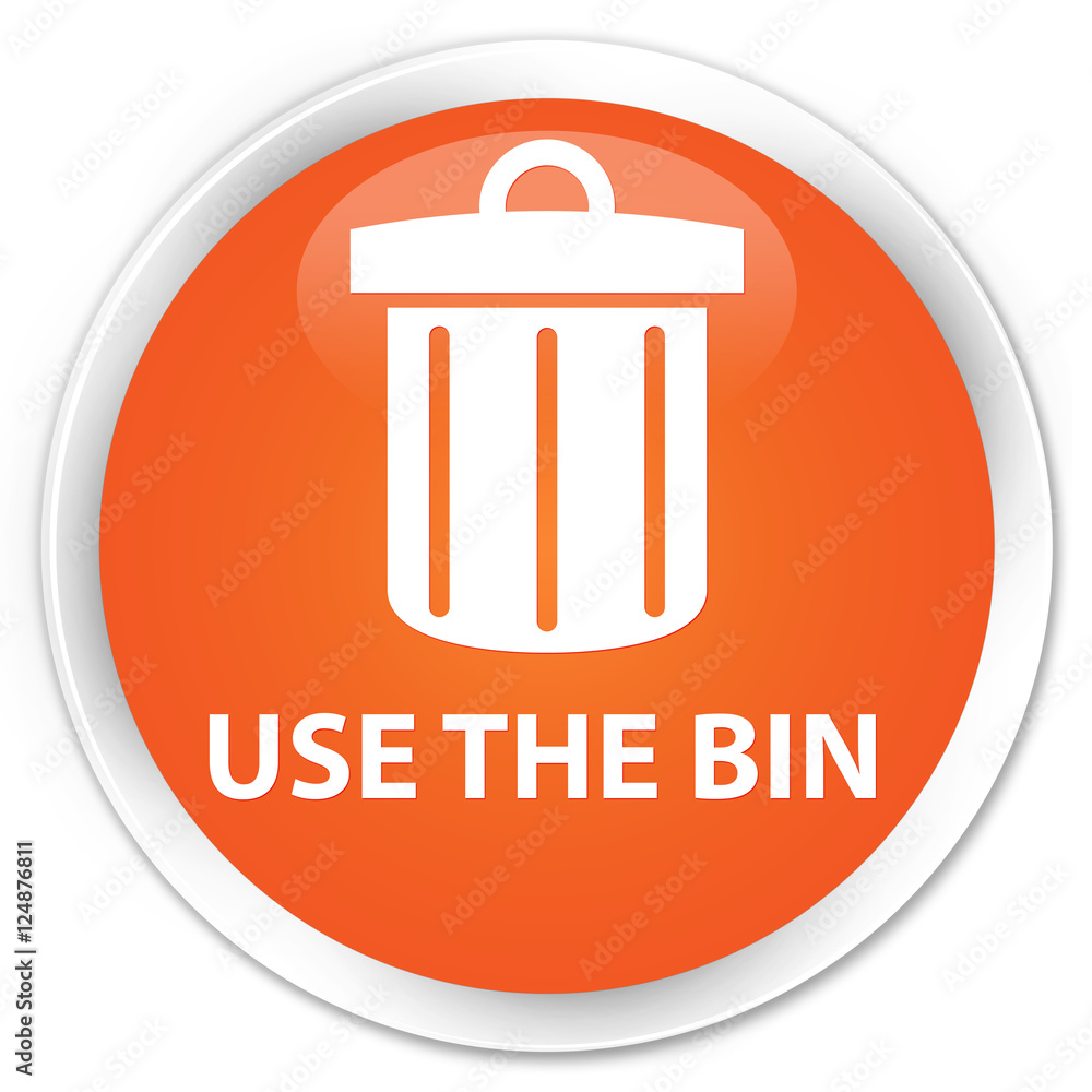Use the bin (trash icon) orange glossy round button Use the bin (trash icon) orange glossy round button