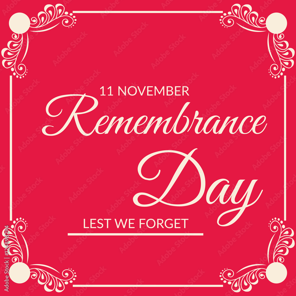 Remembrance Day. Remembrance Day.