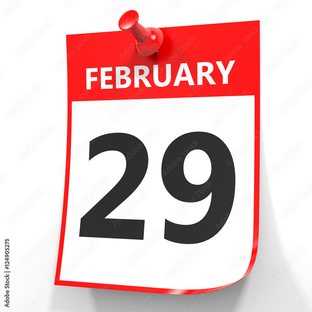 February 29. Calendar on white background. February 29. Calendar on white background.