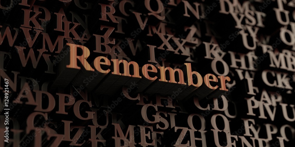 Remember - Wooden 3D rendered letters/message. Can be used for an online banner ad or a print postcard. Remember - Wooden 3D rendered letters/message. Can be used for an online banner ad or a print postcard.