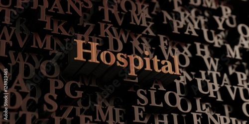 Hospital - Wooden 3D rendered letters/message.  Can be used for an online banner ad or a print postcard.